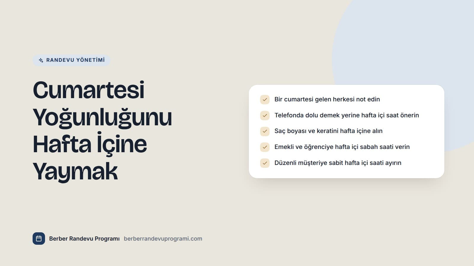 Cumartesi yoğunluğunu hafta içine yaymak için yapılacakların listesi