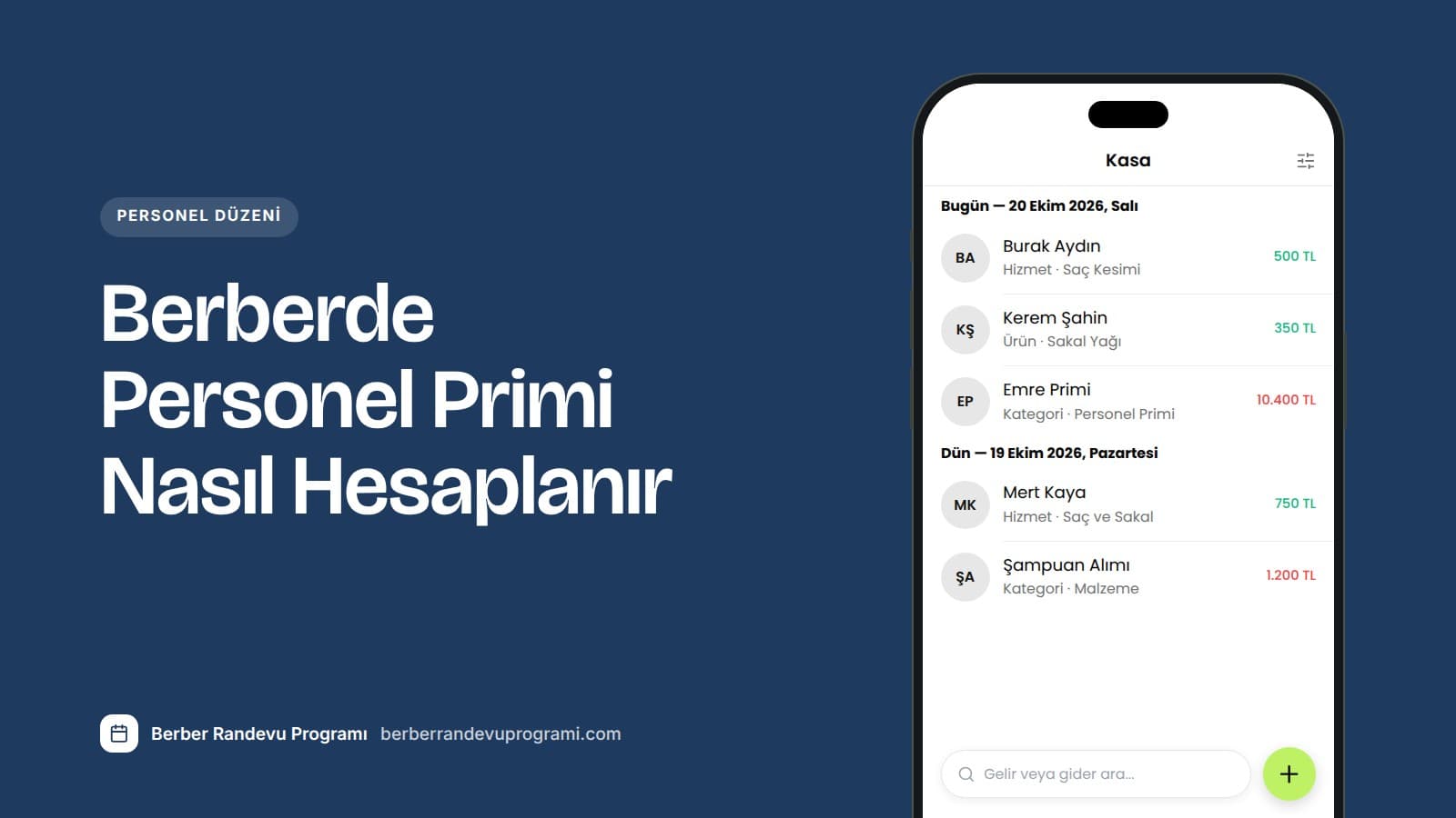 Planla Business uygulamasının kasa ekranı: bugünün kayıtları arasında saç kesimi, sakal yağı satışı ve kalfa primi gideri görünüyor.