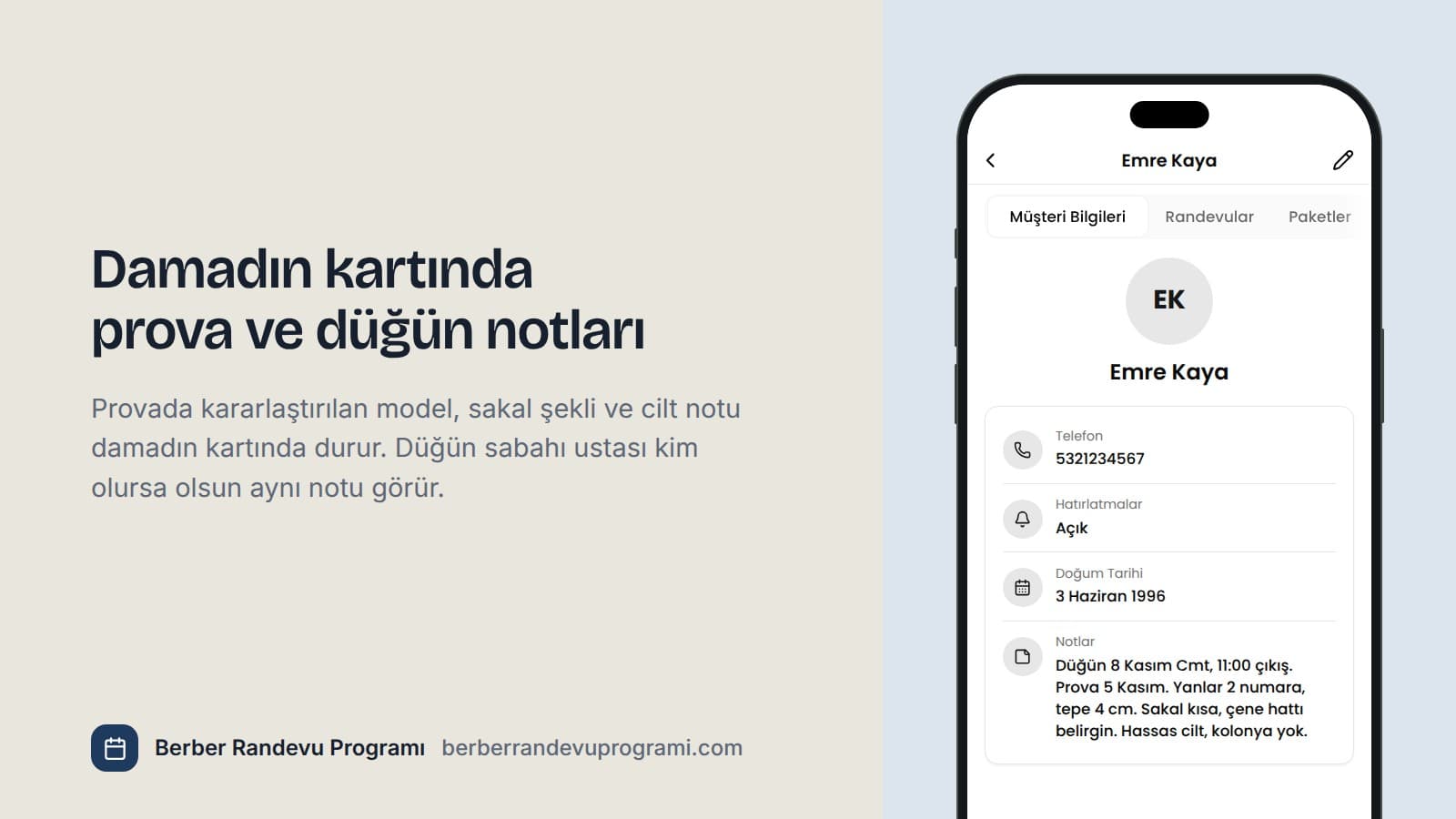 Planla Business uygulamasında Emre Kaya'nın müşteri kartı: düğün tarihi, prova günü, makine numarası, sakal şekli ve hassas cilt notu.